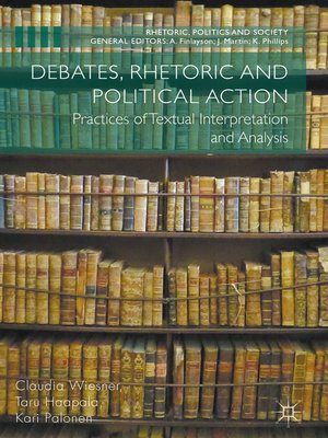 cover image of Debates, Rhetoric and Political Action